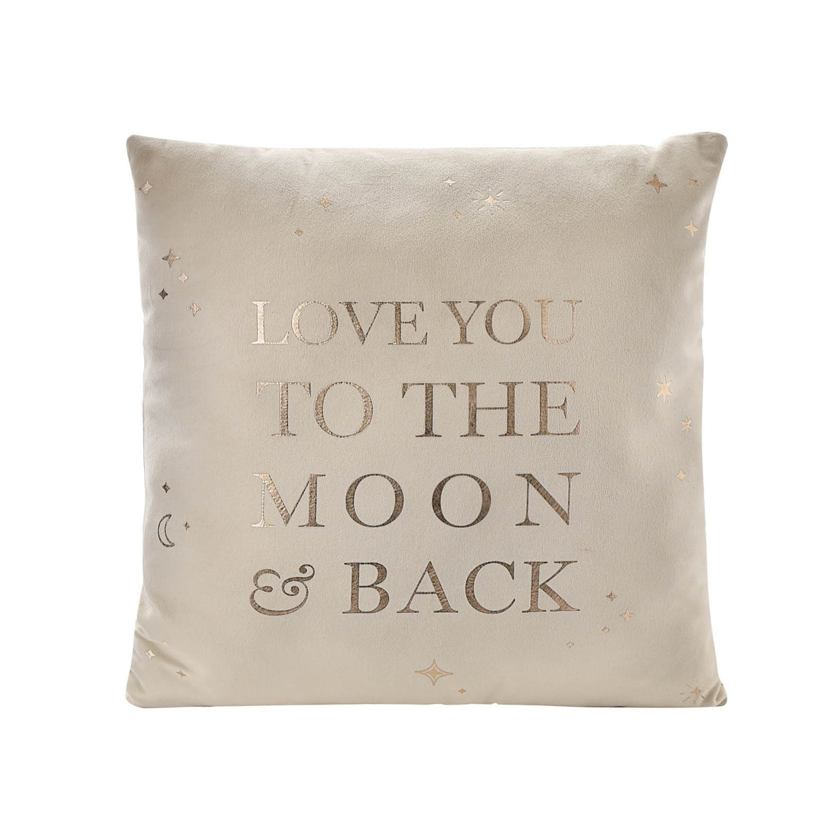 Cream velvet square cushion with embroidered text reading "Love You To The Moon & Back" and decorative star and crescent moon motifs, 40cm Bambino design