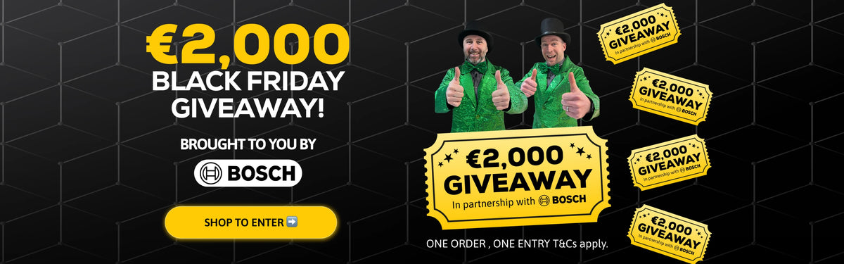 Heavins €2,000 Black Friday Giveaway brought to you by Bosch. One order equals one entry, shop to enter