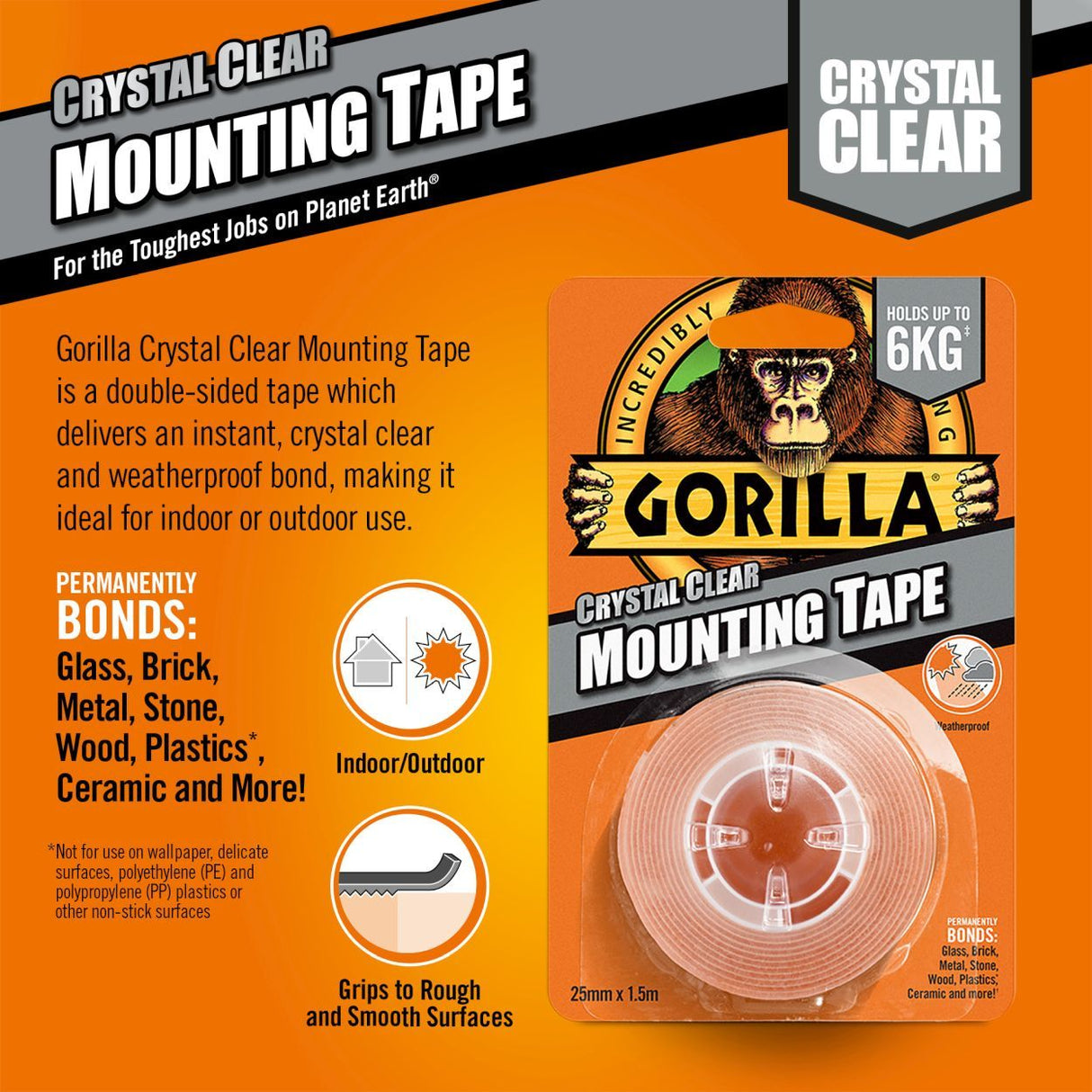 Gorilla Crystal Clear Mounting Tape product packaging showing double-sided transparent tape roll on orange background with gorilla logo, specifications for 25mm x 1.5m size, holds up to 6kg weight capacity, suitable for indoor outdoor use on glass brick metal stone wood and plastics