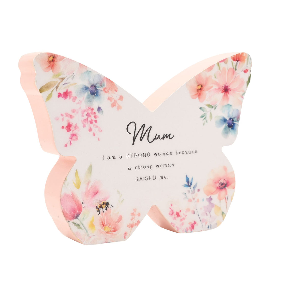 Butterfly-shaped floral mantelpiece decoration in soft pink and cream with watercolor flowers featuring pink peonies and blue blooms, text reading "Mum I am a STRONG woman because a strong woman RAISED me" with a bee detail, ideal for Mother's Day gifts